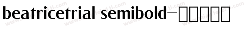 beatricetrial semibold字体转换